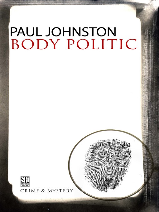 Title details for Body Politic by Paul Johnston - Available